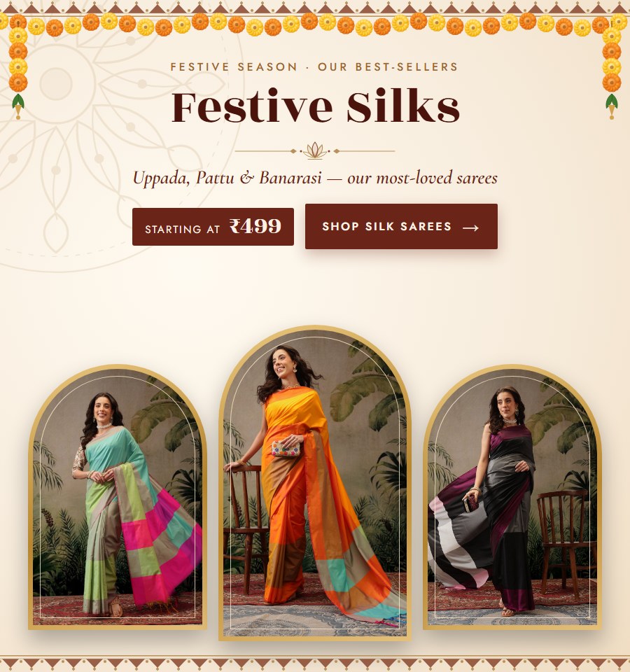 Festive silk sarees – Uppada, Pattu and Banarasi, starting at ₹499